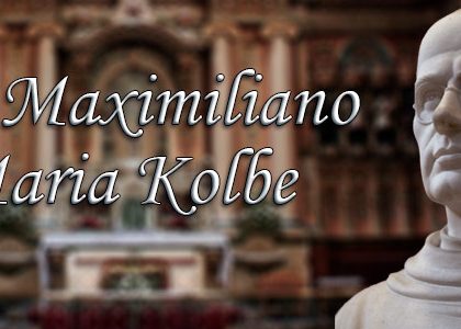 São Maximiliano Maria Kolbe - 14 de Agosto