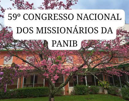 59º CONGRESSO NACIONAL DOS MISSIONÁRIOS DA PASTORAL NIPO BRASILEIRA