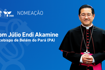 DOM JÚLIO AKAMINE ASSUME GOVERNO PASTORAL DA ARQUIDIOCESE DE BELÉM DO PARÁ (PA)